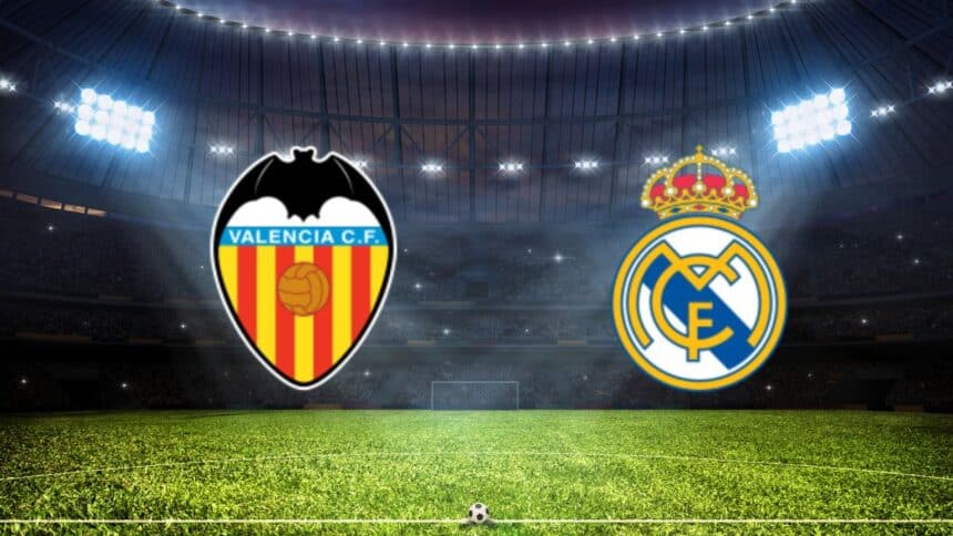 Valencia - Real Madrid